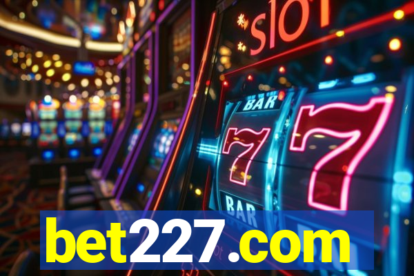 bet227.com