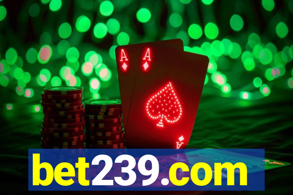 bet239.com