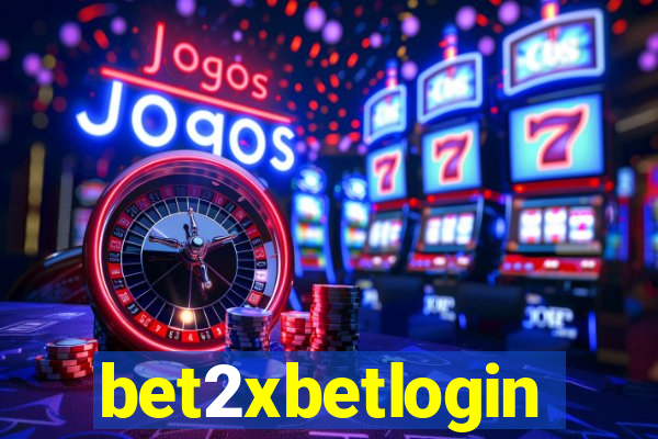 bet2xbetlogin