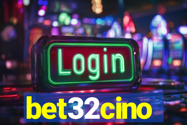 bet32cino