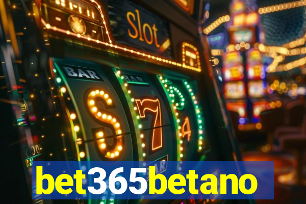 bet365betano