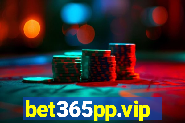 bet365pp.vip