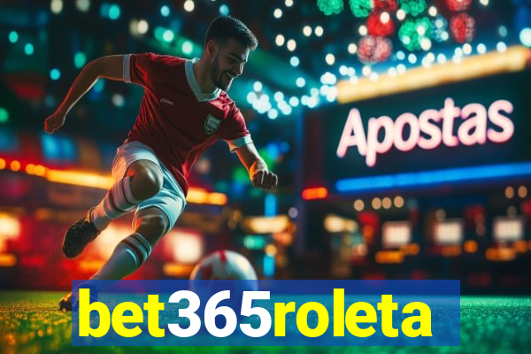 bet365roleta