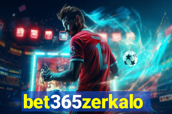 bet365zerkalo