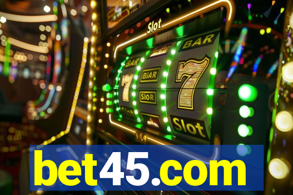 bet45.com