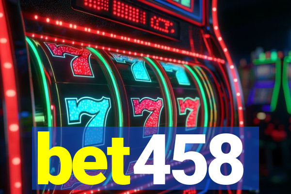 bet458