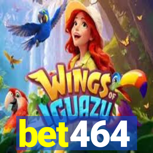 bet464