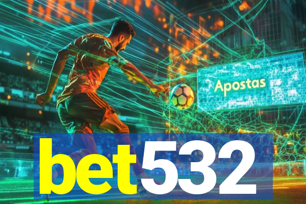 bet532