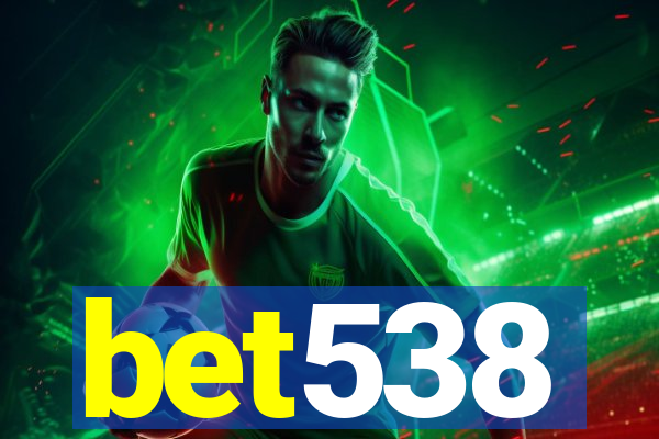 bet538