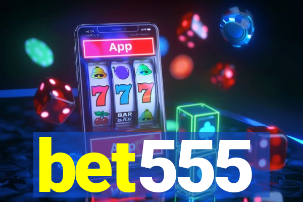 bet555