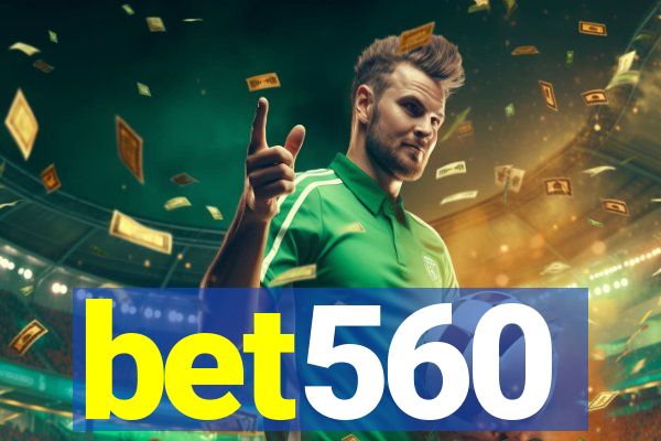 bet560