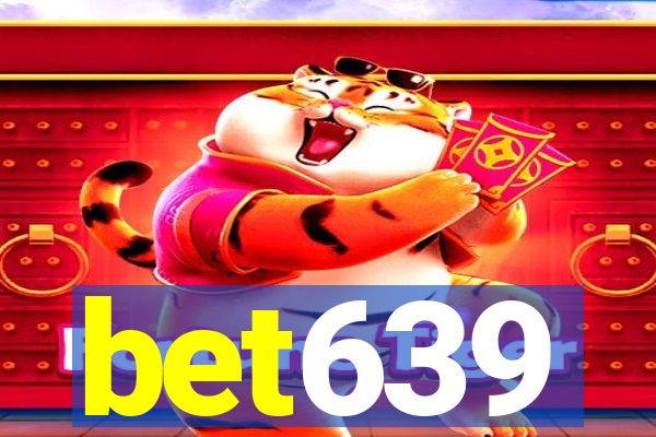 bet639