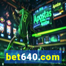 bet640.com