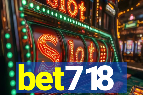 bet718