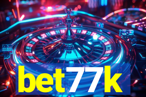 bet77k