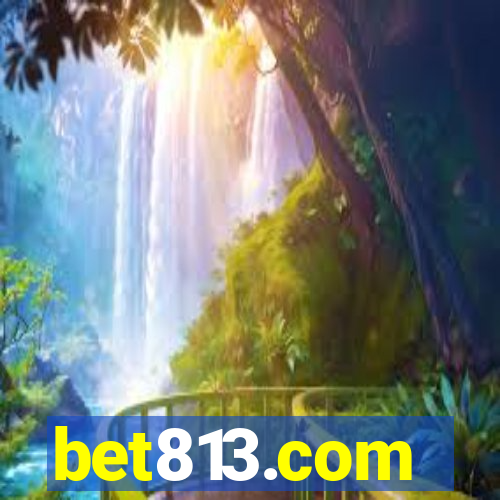 bet813.com