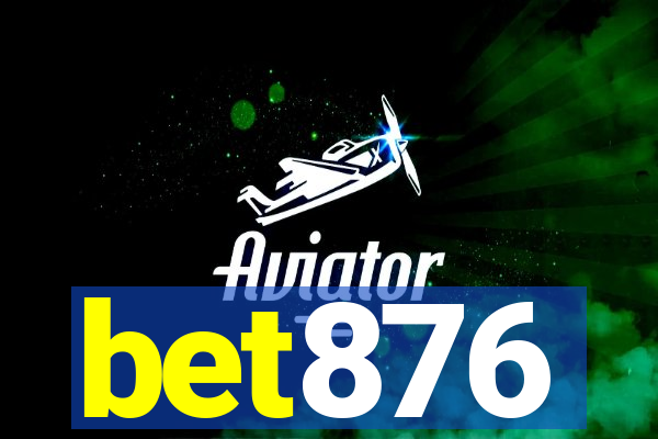 bet876