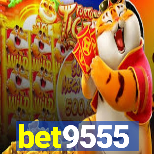 bet9555