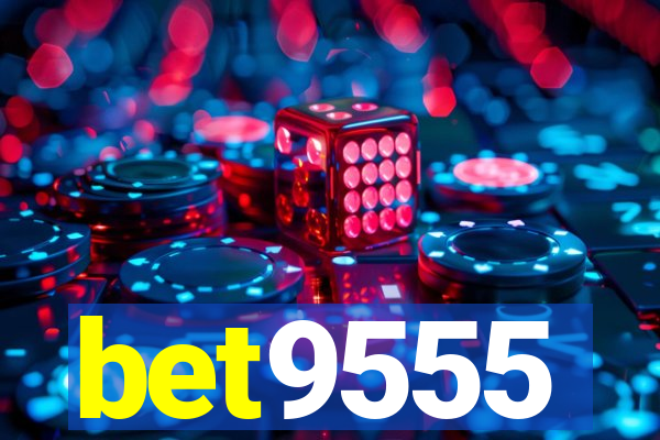 bet9555