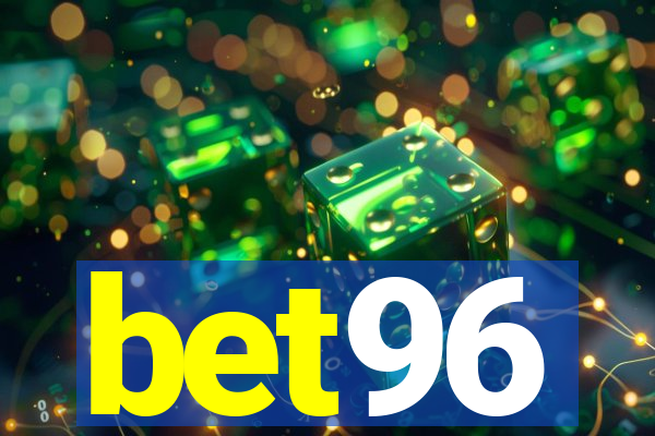 bet96