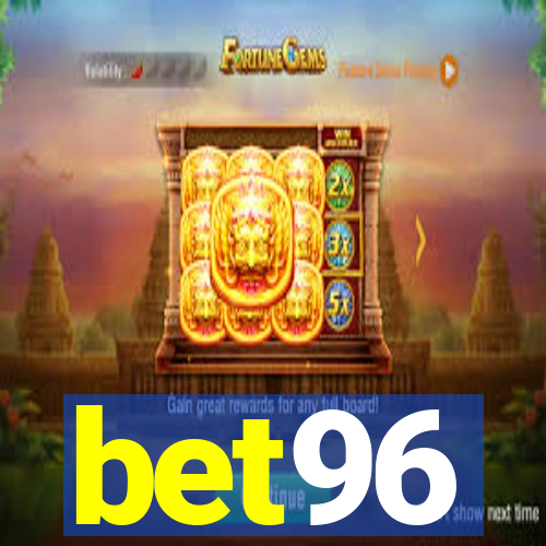 bet96