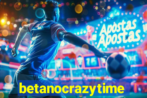 betanocrazytime