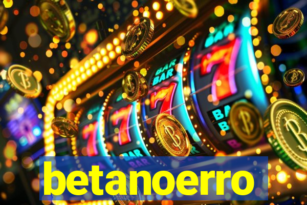 betanoerro