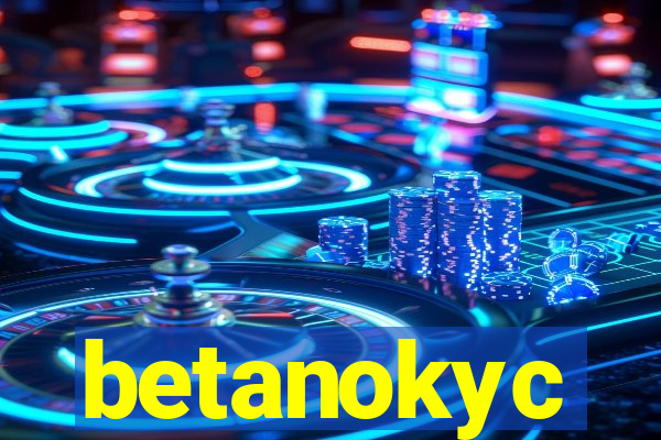 betanokyc