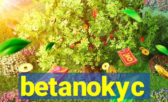 betanokyc