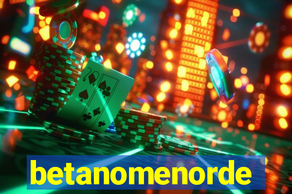 betanomenorde