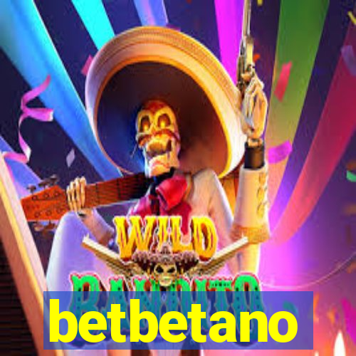 betbetano