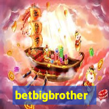 betbigbrother