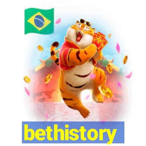 bethistory