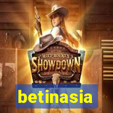 betinasia