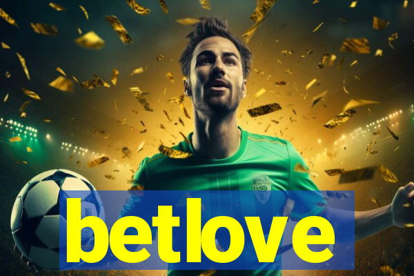 betlove