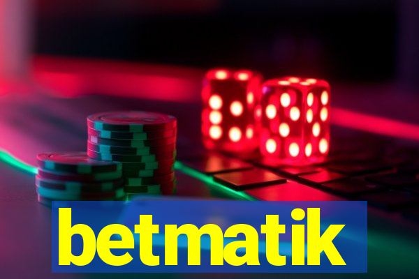 betmatik