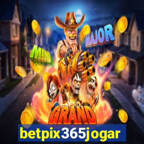 betpix365jogar