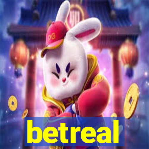 betreal