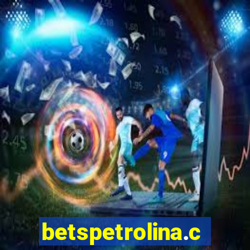 betspetrolina.com