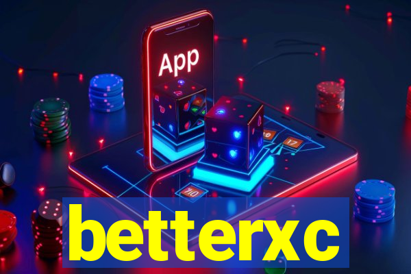 betterxc