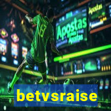 betvsraise