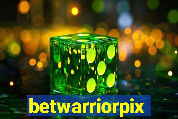 betwarriorpix