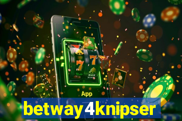 betway4knipser