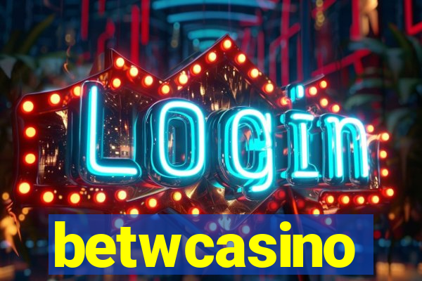 betwcasino