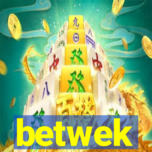 betwek