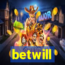 betwill