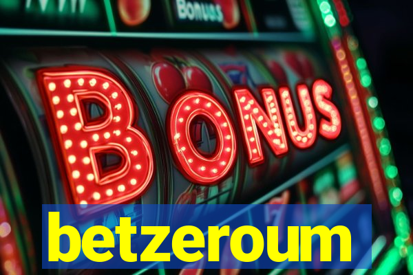 betzeroum