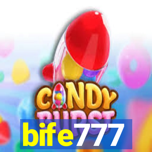 bife777