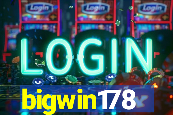 bigwin178