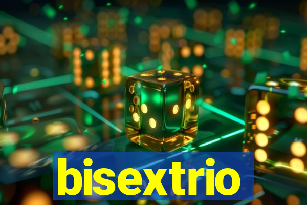 bisextrio